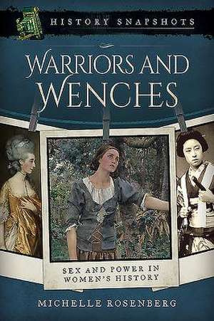 Warriors and Wenches de Michelle Rosenberg