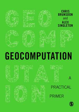 Geocomputation: A Practical Primer de Chris Brunsdon