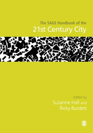 The SAGE Handbook of the 21st Century City de Suzanne Hall