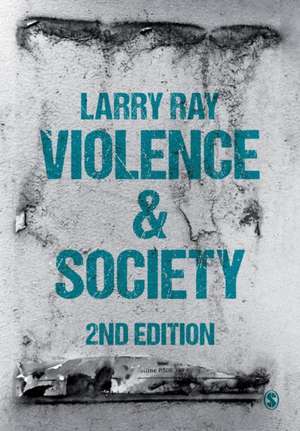 Violence and Society de Larry Ray