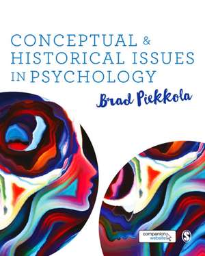 Conceptual and Historical Issues in Psychology de Brad Piekkola