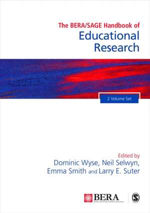 The BERA/SAGE Handbook of Educational Research de Dominic Wyse