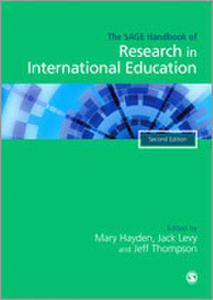 The SAGE Handbook of Research in International Education de Mary Hayden