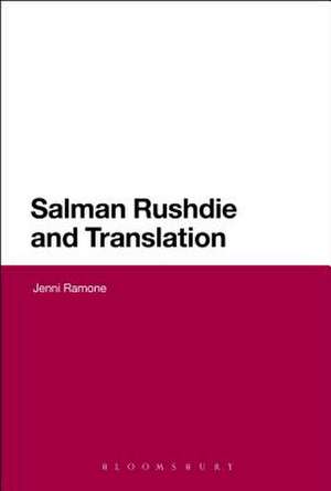 Salman Rushdie and Translation de Dr Jenni Ramone