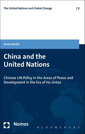 China and the United Nations de Janka Oertel