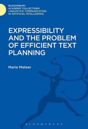 Expressibility and the Problem of Efficient Text Planning de Marie Meteer