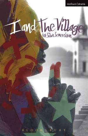 I and The Village de Silva Semerciyan