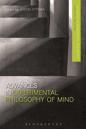 Advances in Experimental Philosophy of Mind de Justin Sytsma