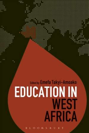 Education in West Africa de Dr Emefa Takyi-Amoako