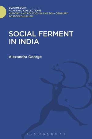 Social Ferment in India de Alexandra George