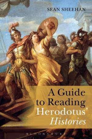 A Guide to Reading Herodotus' Histories de Sean Sheehan