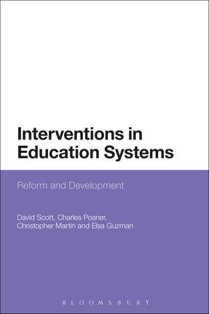 Interventions in Education Systems: Reform and Development de David Scott