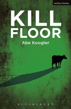 Kill Floor de Abe Koogler