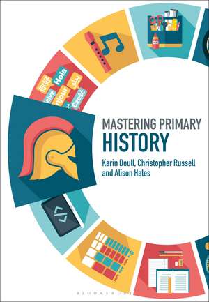Mastering Primary History de Karin Doull