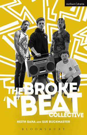 The Broke 'n' Beat Collective de Keith Saha