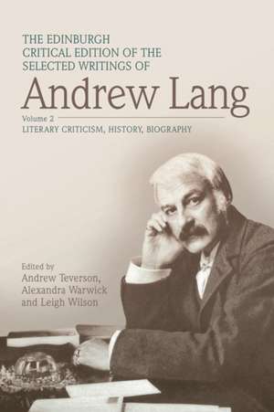 The Edinburgh Critical Edition of the Selected Writings of Andrew Lang, Volume 1 de Andrew Lang