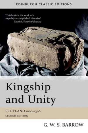 Kingship and Unity de G.W.S. Barrow