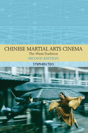 Chinese Martial Arts Cinema de Professor Stephen (Nanyang Technological University) Teo