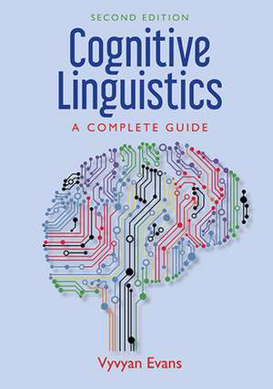 Cognitive Linguistics: An Introduction de Chair in Linguistics Vyvyan (University of Sussex Bangor University University of Sussex University of Sussex University of Sussex University of Sussex University of Sussex University of Sussex University of Sussex University of Sussex University of Sussex University of Sussex) Evans