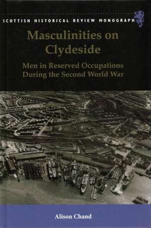 Masculinities on Clydeside de Alison Chand