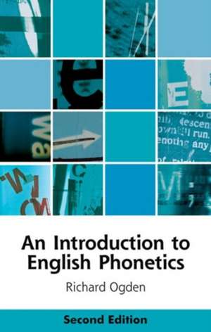 An Introduction to English Phonetics de Richard Ogden