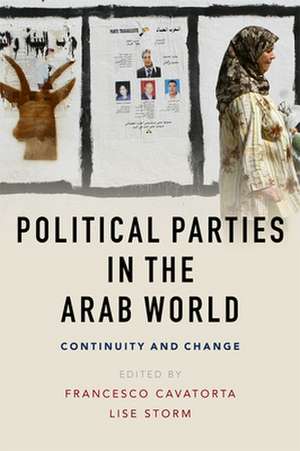 Political Parties in the Arab World de Francesco Cavatorta