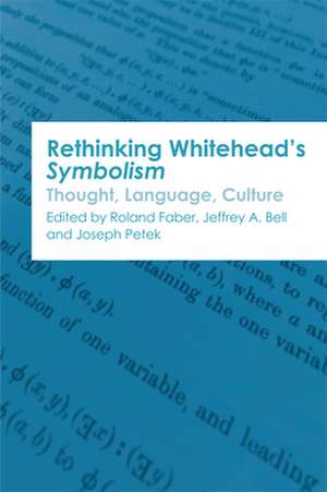 Rethinking Whitehead's Symbolism de Roland Faber