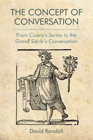 The Concept of Conversation de David Randall