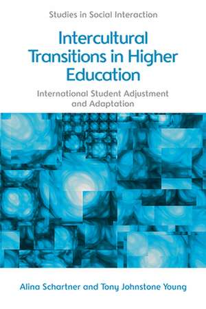 Intercultural Transitions in Higher Education de Alina Schartner