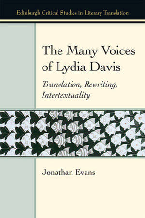 The Many Voices of Lydia Davis de Jonathan Evans