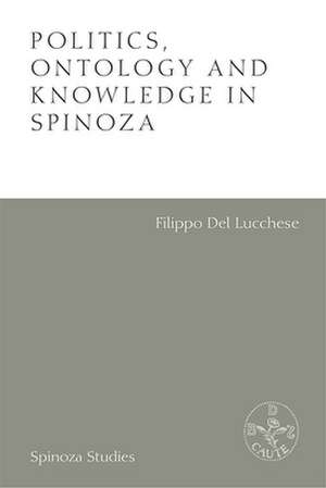 Politics, Ontology and Knowledge in Spinoza de Alexandre Matheron