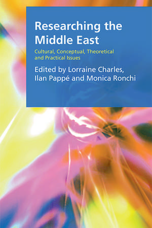 Researching the Middle East de Lorraine Charles