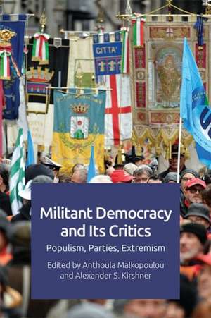 Militant Democracy and its Critics de MALKOPOULOU ANTHOUL