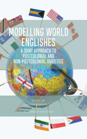 Modelling World Englishes de Sarah Buschfeld