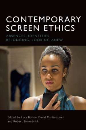 Contemporary Screen Ethics de David Martin-Jones