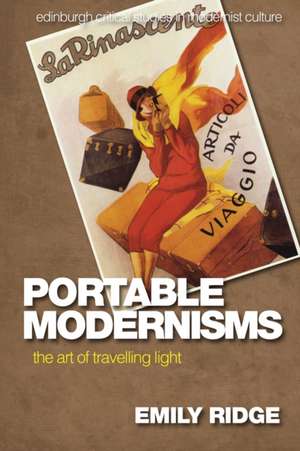 Portable Modernisms de Emily Ridge