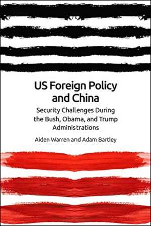 Us Foreign Policy and China de Aiden Warren