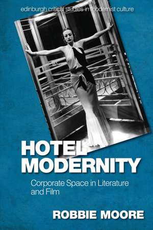 Hotel Modernity de Robbie Moore