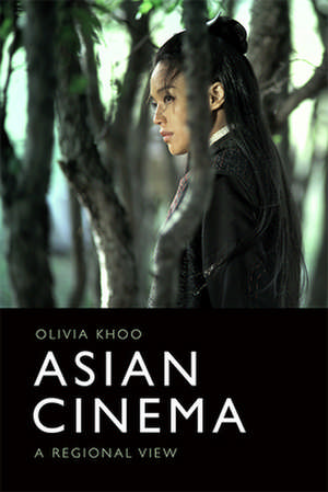 Asian Cinema de Olivia Khoo