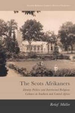 The Scots Afrikaners de Retief Muller