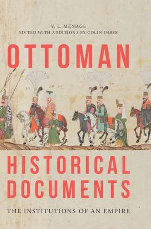 Ottoman Historical Documents de V. L. Menage