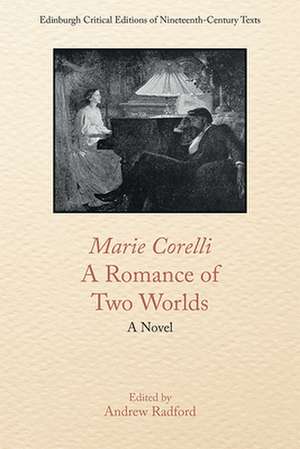 Marie Corelli, a Romance of Two Worlds de Marie Corelli