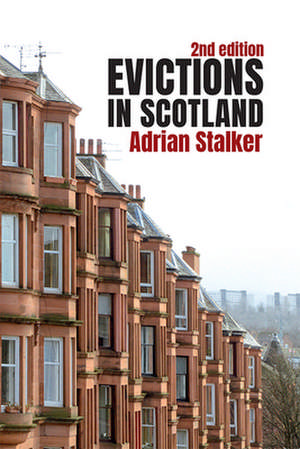 Evictions in Scotland de Adrian Stalker