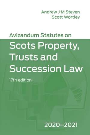 Avizandum Statutes on the Scots Law of Property, Trusts and Succession: 2020-21 de Andrew Steven