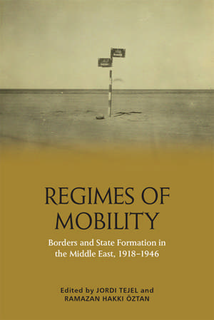 Regimes of Mobility de Jordi Tejel