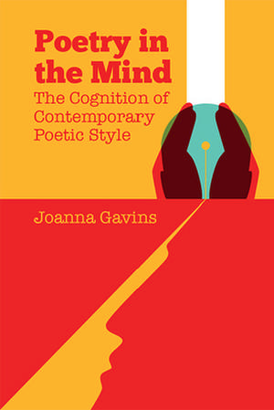 Poetry in the Mind de Joanna Gavins