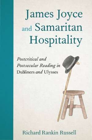 James Joyce and Samaritan Hospitality de Richard Rankin Russell