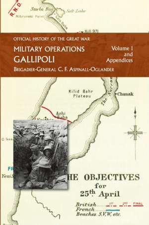 OFFICIAL HISTORY OF THE GREAT WAR - MILITARY OPERATIONS de C. F. Aspinall-Oglander