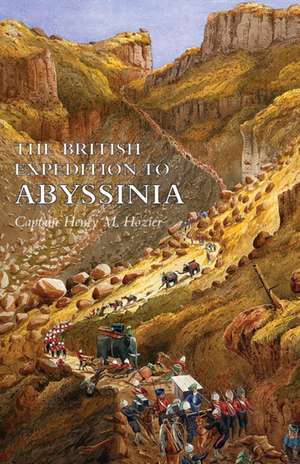 THE BRITISH EXPEDITION TO ABYSSINIA de Captain Henry M. Hozier