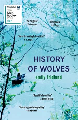 History of Wolves de Emily Fridlund